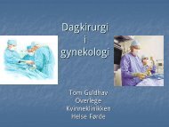 Dagkirurgi i gynekologi - Tom Guldhav - 03-2010.pdf - Helse FÃ¸rde