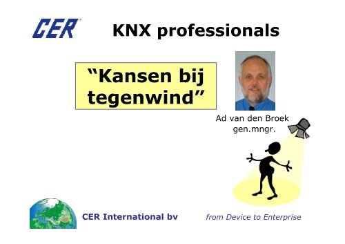 CER International bv from Device to Enterprise - KNX Professionals