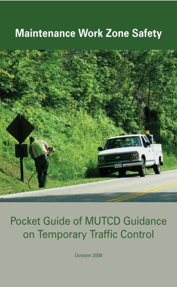 Maintenance Work Zone Safety Pocket Guide of MUTCD Guidance ...