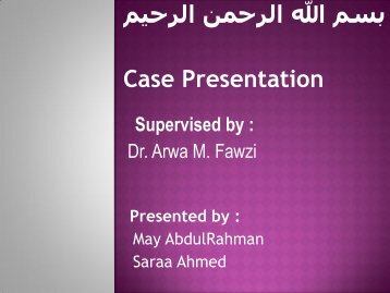 Ø¨Ø³Ù ÙÙÙØ§ Ø§ÙØ±Ø­ÙÙ Ø§ÙØ±Ø­ÙÙ Case Presentation