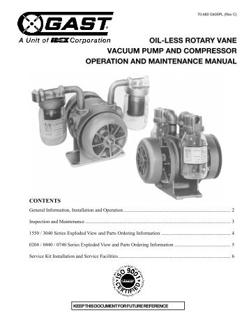 oil-less rotary vane vacuum pump and compressor operation - Gast ...