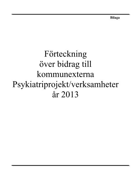 19B_Bilaga_kommunexterna_Psykiatriprojekt_ 2013.pdf - GÃ¶teborg