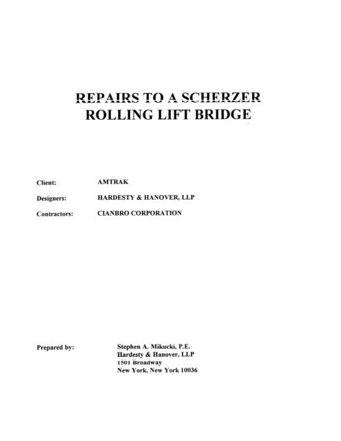 Repairs to Scherzer Rolling Lift Bridge - Heavy Movable Structures ...