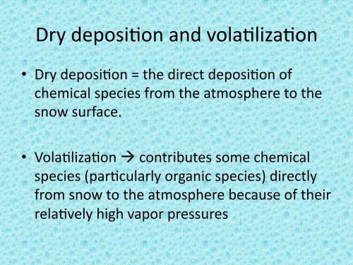 The Chemistry of Snow: Processes and Nutrient Cycling