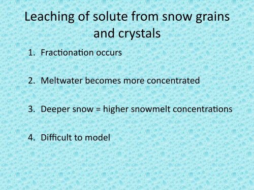 The Chemistry of Snow: Processes and Nutrient Cycling