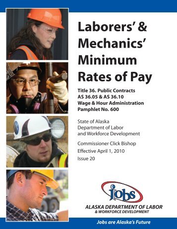 Laborers' & Mechanics' Minimum Rates of Pay - AGC of Alaska
