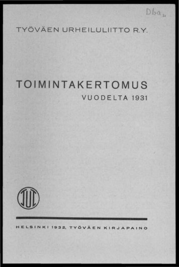 2818_SUa_TUL_toimintakertomukset_1931.pdf 2 MB - Urheilumuseo