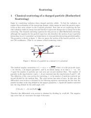 Scattering 1 Classical scattering of a charged particle (Rutherford ...