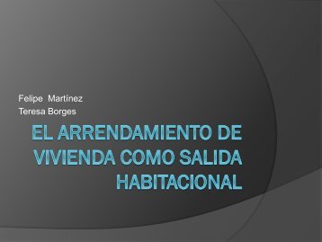 Dr. Felipe MartÃ­nez, Dra. Teresa Borges, El Arrendamiento de ...