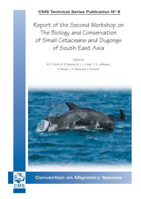 Report of the Second Workshop on The Biology and Conservation of ...