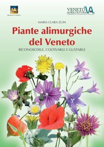 Piante alimurgiche del Veneto - Veneto Agricoltura