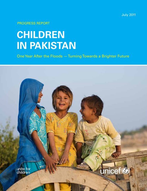 Pakistan 1 Year Report - UNICEF Humanitarian Action Resources