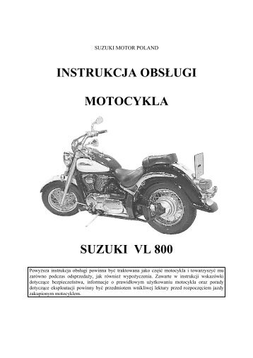 instrukcja obsługi motocykla suzuki vl 800 - Suzuki Motor Poland