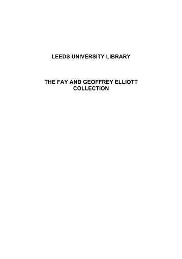 This handlist records the contents of the Fay and Geoffrey Elliott ...