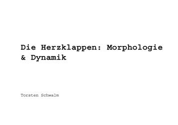 Die Herzklappen: Morphologie & Dynamik - Tschwalm.de