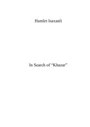 Hamlet Isaxanli In Search of “Khazar” - DSpace at Khazar University