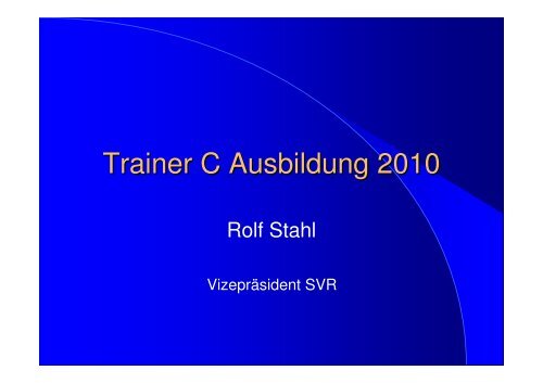 Trainer C Ausbildung 2010 - Schwimmverband Rheinland