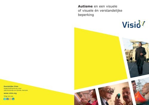 Autisme en een visuele of visuele Ã©n verstandelijke beperking - Visio