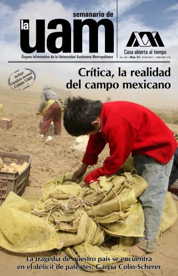 CrÃ­tica, la realidad del campo mexicano - UAM. ComunicaciÃ³n Social