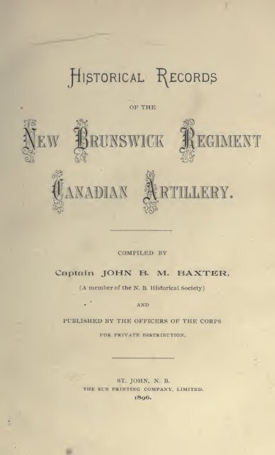 Historical records of the New Brunswick Regiment, Canadian Artillery