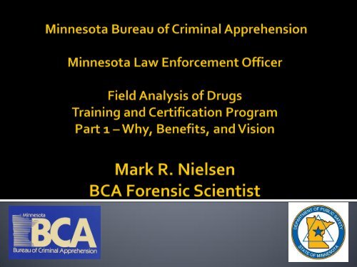 BCA – Drug Field Testing Training Proposal - Minnesota CLE