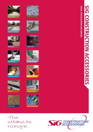 For Grouts, see pages 190 - SIG Construction Accessories