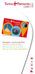 Ovunque, con un solo Pass Wherever, with one ... - Turismo Torino