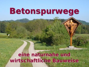 Betonspurwege â eine naturnahe und wirtschaftliche Bauweise