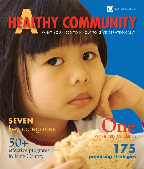 HEALTHY COMMUNITY The Seattle Foundation