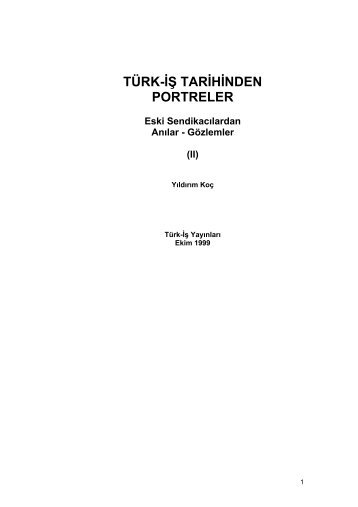 TÃœRK-Ä°Åž TARÄ°HÄ°NDEN PORTRELER Eski ... - YÄ±ldÄ±rÄ±m KoÃ§