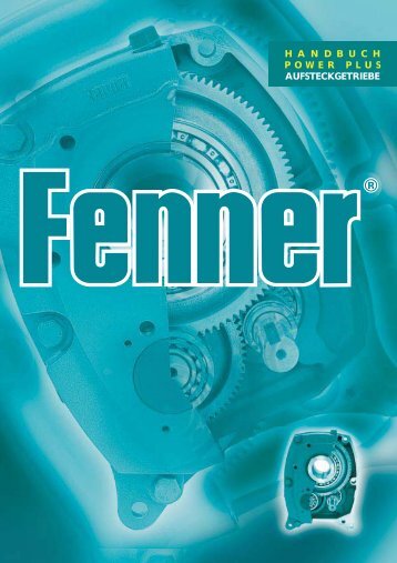 FENNER Handbuch Power Plus Aufsteckgetriebe online (pdf) - ERIKS