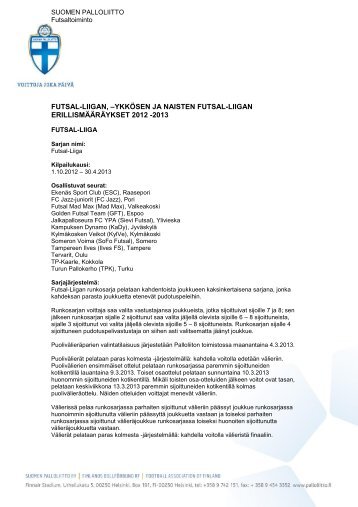 FUTSAL-LIIGAN, âYKKÃSEN JA NAISTEN ... - Suomen Palloliitto