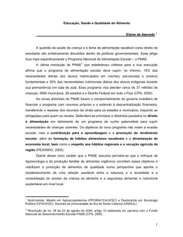 Educação, Saúde e Qualidade do Alimento Elaine de Azevedo 1 A ...