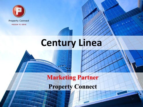 Century Linea - Property Connect Search - Propconnect.in