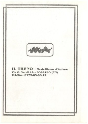 IL TRENO -' Modellismo d'Autore - Modellismo ferroviario