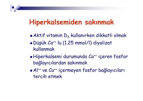 Renal Osteodistrofi tedavisinde fosfor baÄlayÄ±cÄ± ajanlar