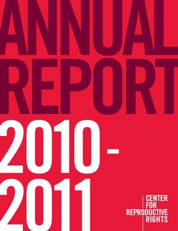 Annual Report 2010-2011 - Center for Reproductive Rights