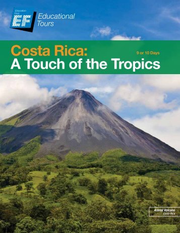 Costa Rica: A Touch of the Tropics - EF Educational Tours