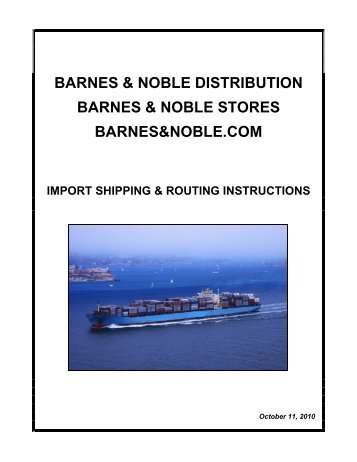 III. Import Routing Instructions - Barnes & Noble, Inc.