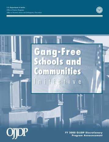 Gang-Free Schools and Communities Initiative - Office of Juvenile ...