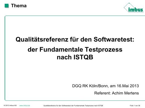 der Fundamentale Testprozess nach ISTQB - Hagen Consulting ...