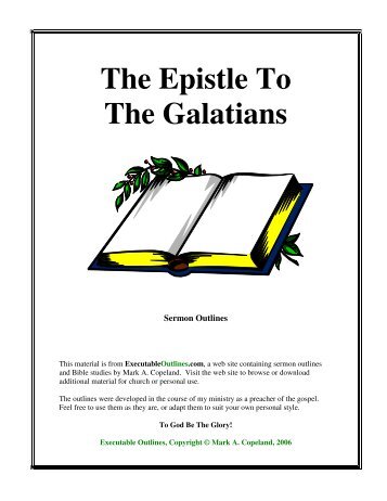 Executable Outlines Galatians 100 free magazines from executableoutlines Executable Outlines Galatians 100 free magazines from executableoutlines
