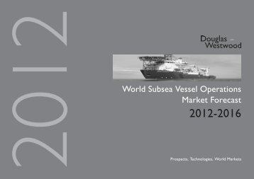 World Subsea Vessel Operations Market Forecast - Douglas ...