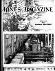 F E B R U A R Y 1 9 4 0 ^ ^ ^ VOLUME 30 No 2 - Mines Magazine