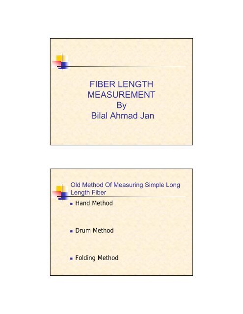 FIBER LENGTH MEASUREMENT By Bilal Ahmad Jan
