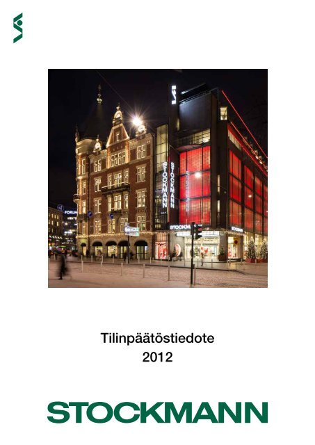 Tilinpäätöstiedote 2012 - Stockmann Group