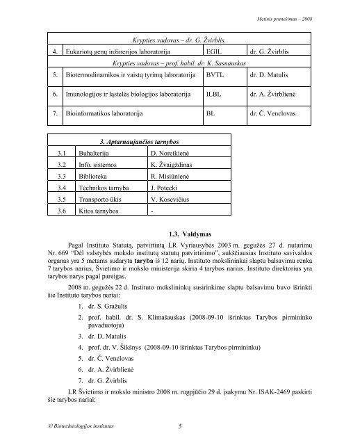 METINIS PRANEÅ IMAS 2008 - Biotechnologijos institutas