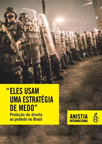 Eles-usam-uma-estratégia-de-medo-Proteção-do-direito-ao-protesto-no-Brasil