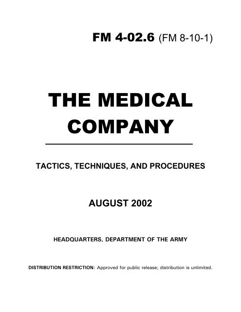 The Medical Company - Tactics, Techniques, and Procedures