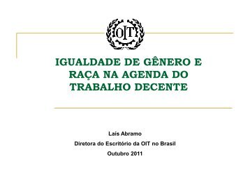 Veja a íntegra da palestra da Diretora Laís Abramo - OIT